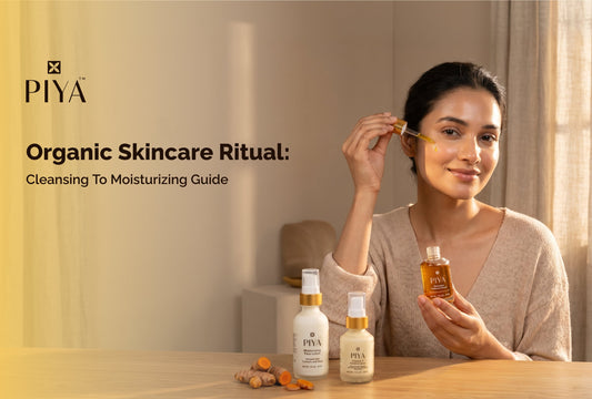 From Cleansing to Moisturizing: A Complete Organic Skincare Ritual for Everyday Use